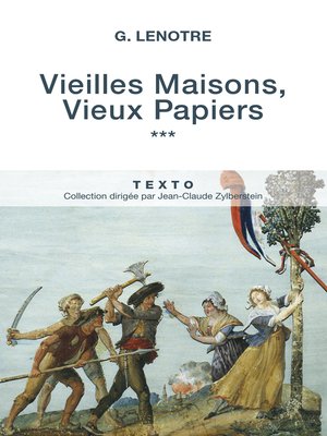 cover image of Vieilles Maisons, Vieux Papiers Tome 3